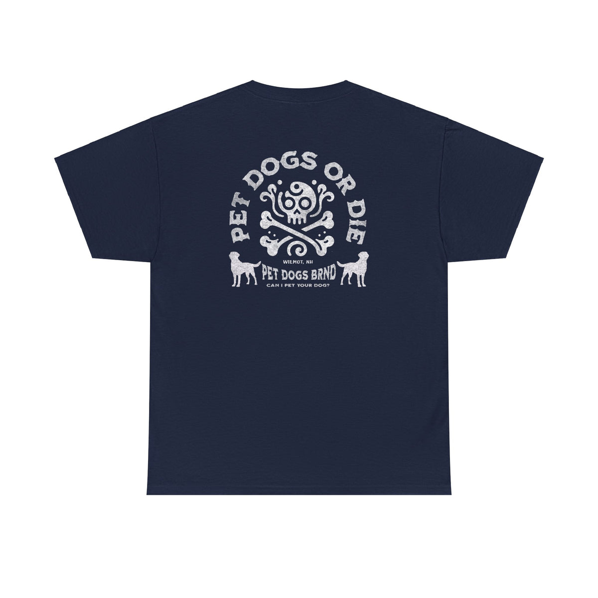PET DOGS OR DIE White Logo Unisex Heavy Cotton Tee