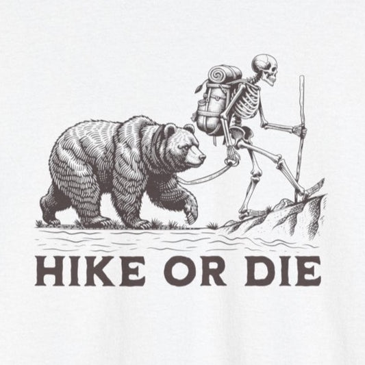 Hike Or Die