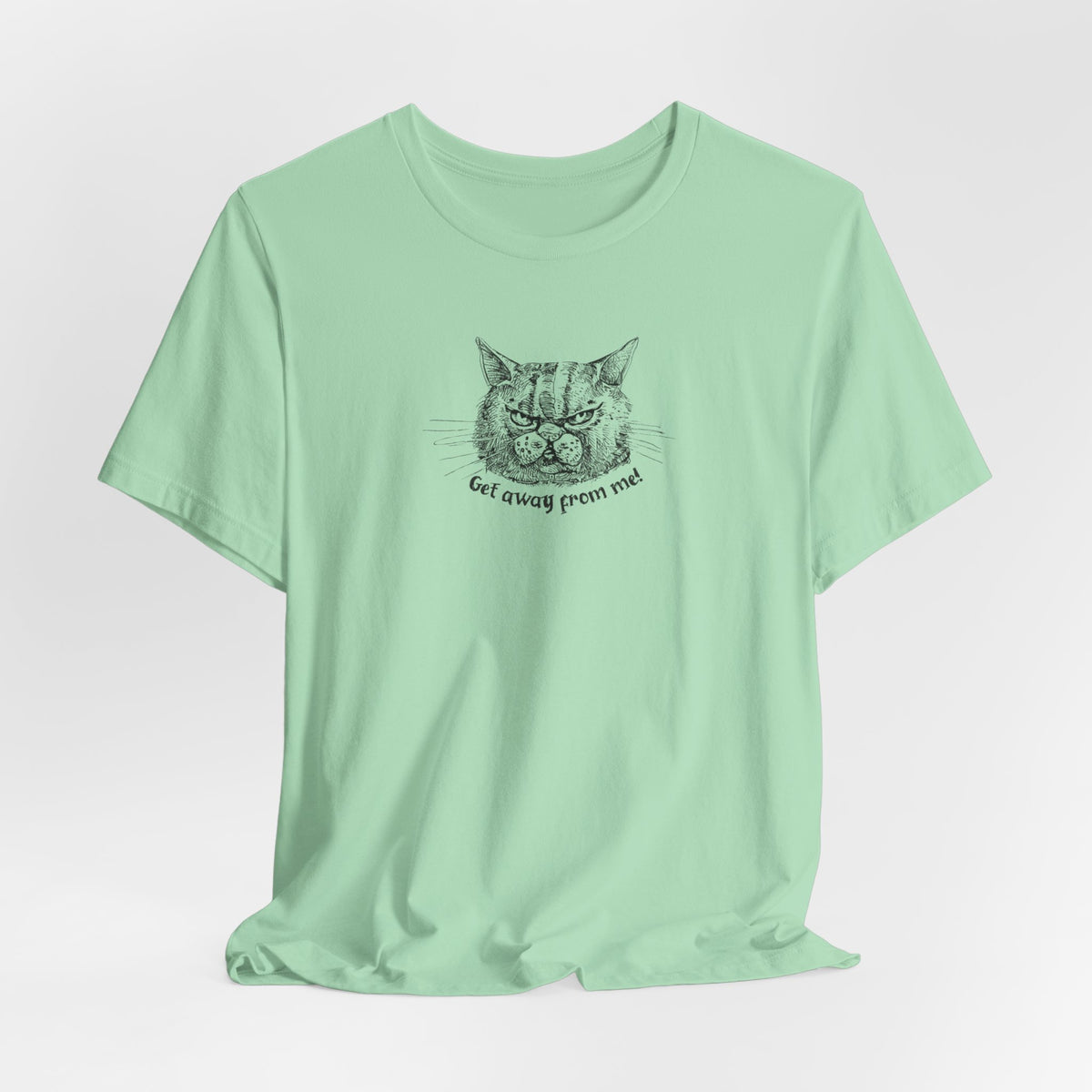Get Away From Me Cat Tee