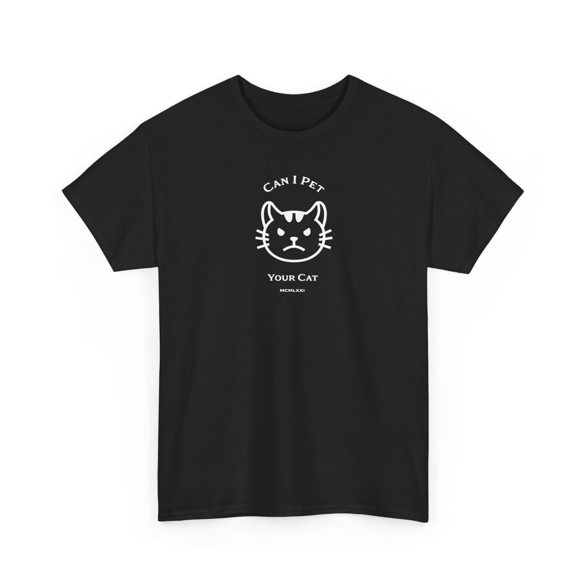 CAN I PET YOUR GRUMPY CAT Tee