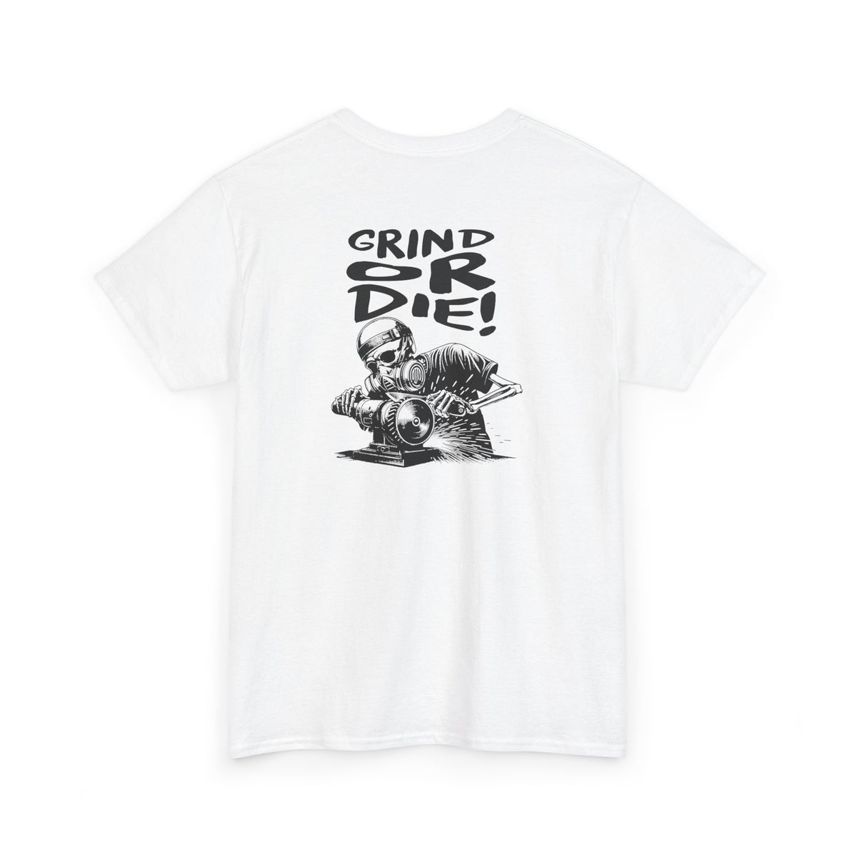 Grind Or Die Tee