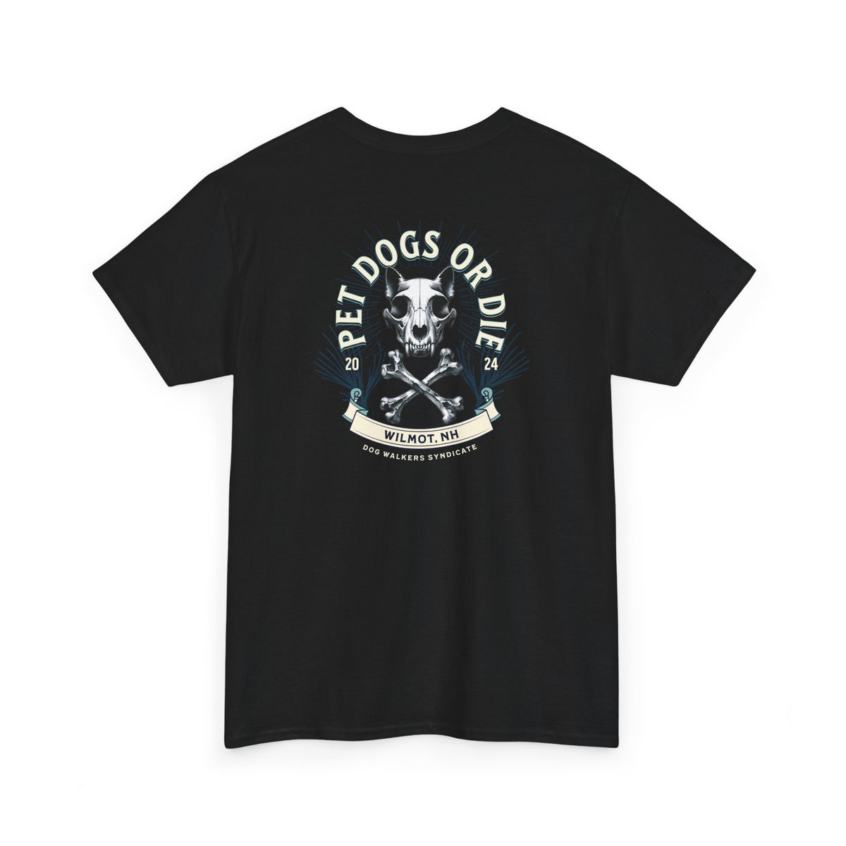 Pet Dogs Or  Die Tee, Dog Walkers Syndicate