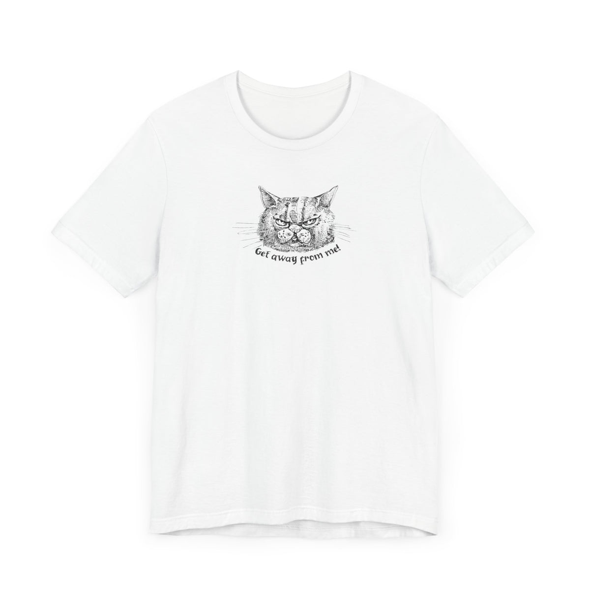 Get Away From Me Cat Tee