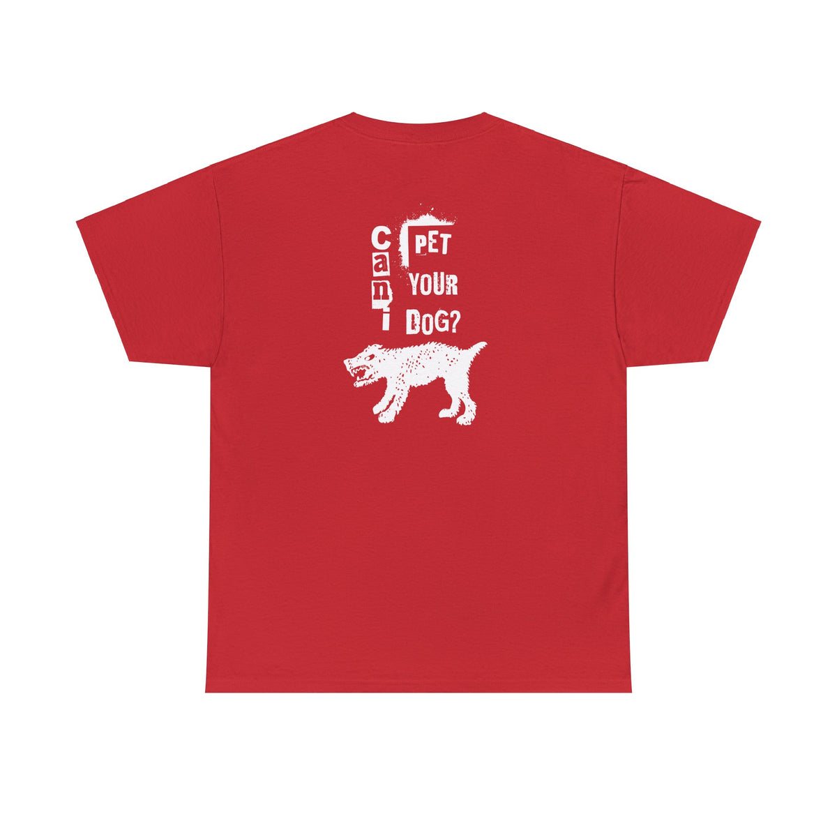 CAN I PET YOUR GRUMPY DOG Tee
