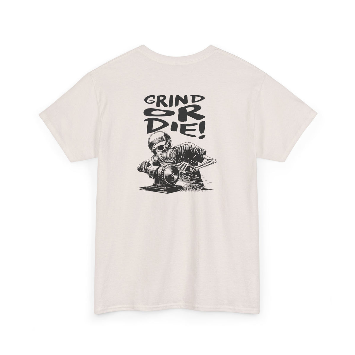 Grind Or Die Tee