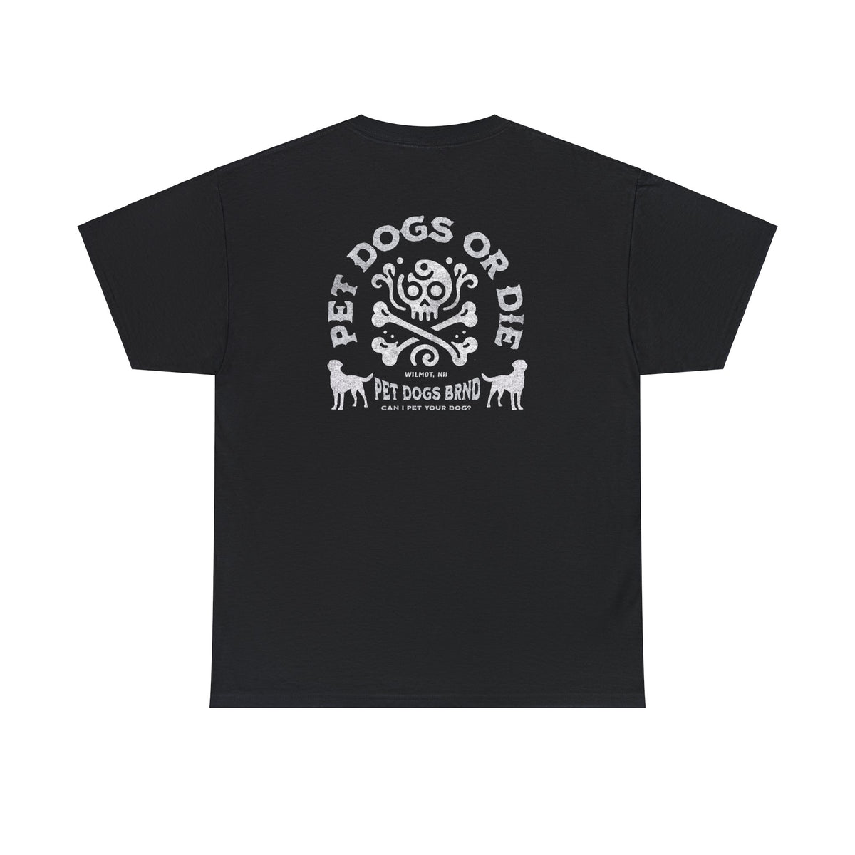PET DOGS OR DIE White Logo Unisex Heavy Cotton Tee
