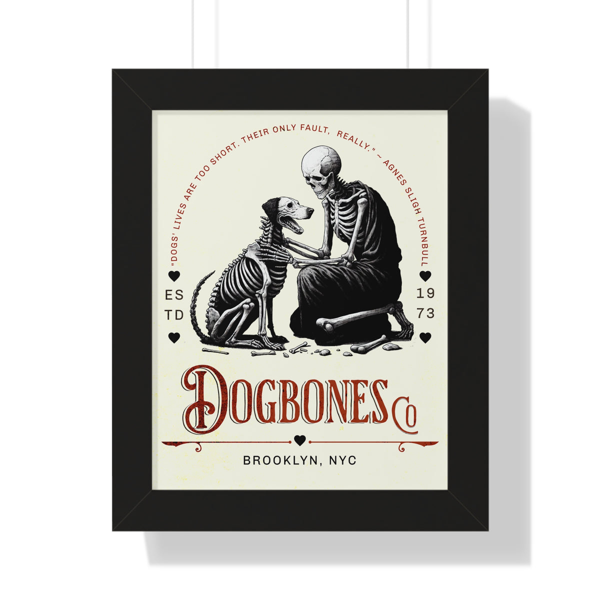 DOGBONES Logo with Turnbull Quote Framed Vertical Poster