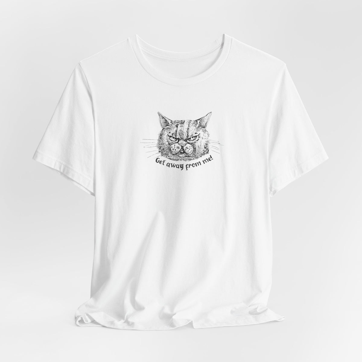 Get Away From Me Cat Tee