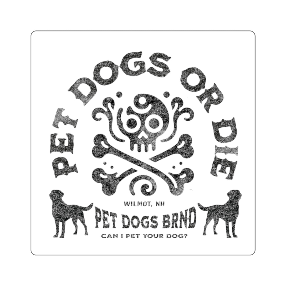 PET DOGS OR DIE Square Stickers